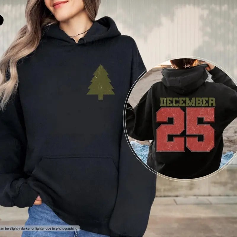Distressed December 25 Hoodie, Christmas 25 December Sweat, Funny Family Christmas Gift, Country Christmas Hoodie, Merry...