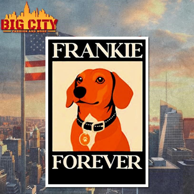 Dog frankie forever shirt