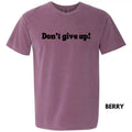 Don't Give Up Comfort Colors T-Shirt 'NLB' Hoodie, Sweatshirt | PureTeeCo.com