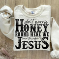 Don't Worry Honey Round Here We Leave The Judgin' To Jesus Sublimation Design Png Digital Download Printable Christian...