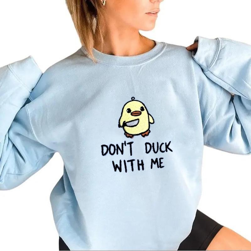 Don't duck with me Sweatshirt, Funny cute duck gift, funny duck crewneck sweater, Hoodie T-Shirts | PureTeeCo.com