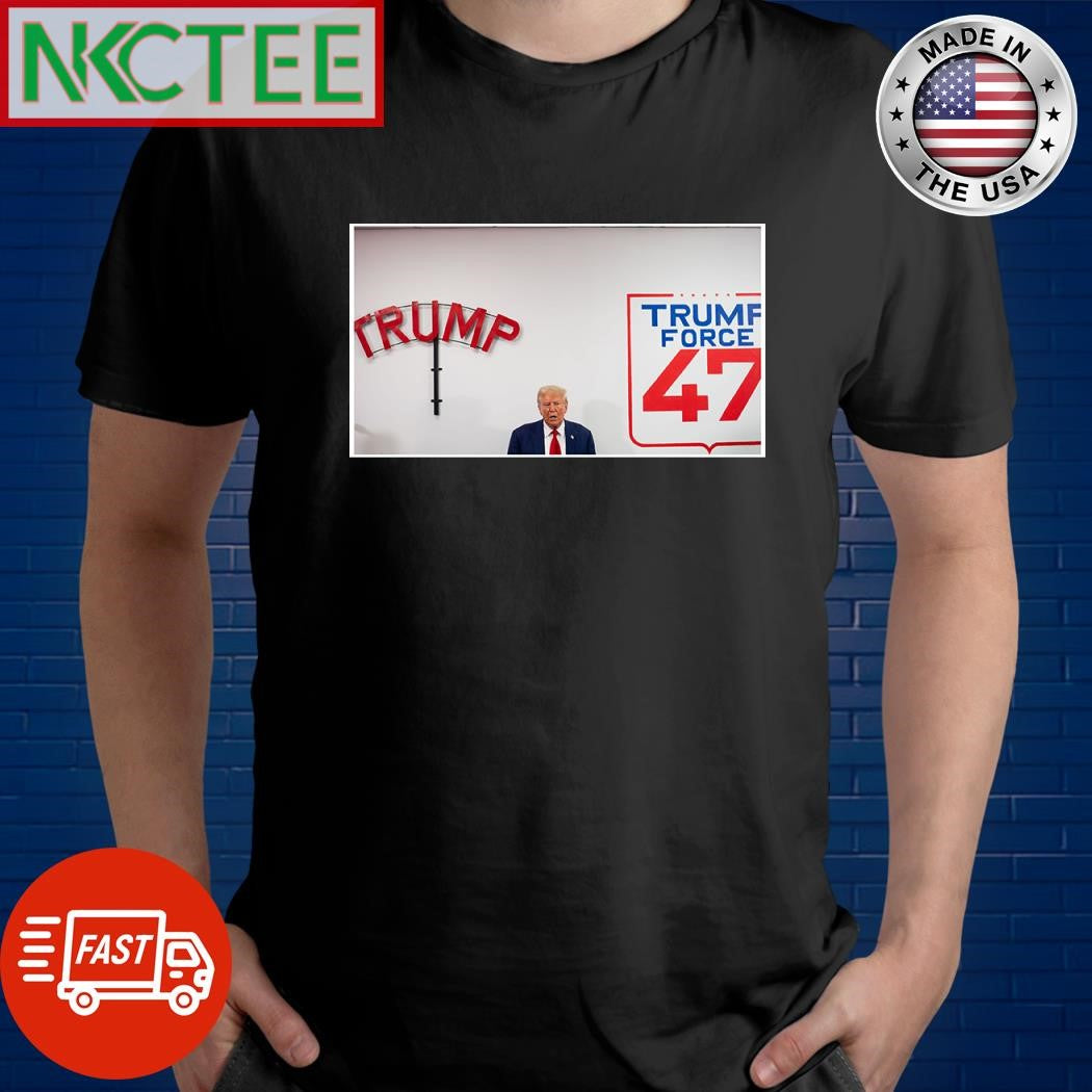 Donald Trump Force 47 shirt