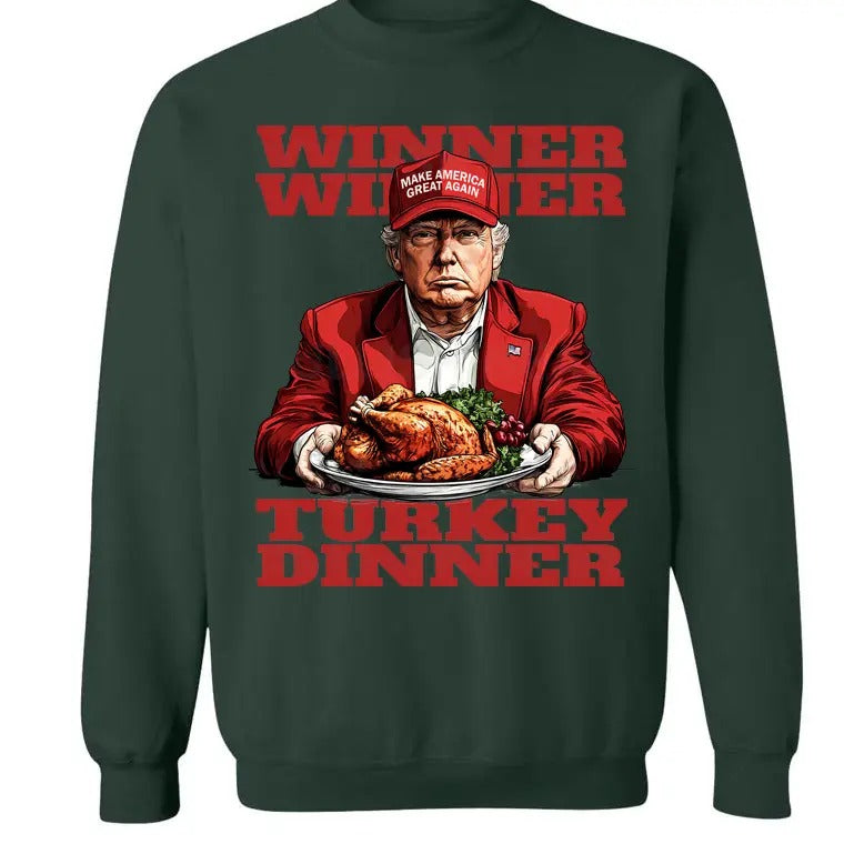 Donald Trump Winner Winner Turkey Dinner Shirt, President Trump 47 Sweatshirt, Trump Won Hoodie | PureTeeCo.com
