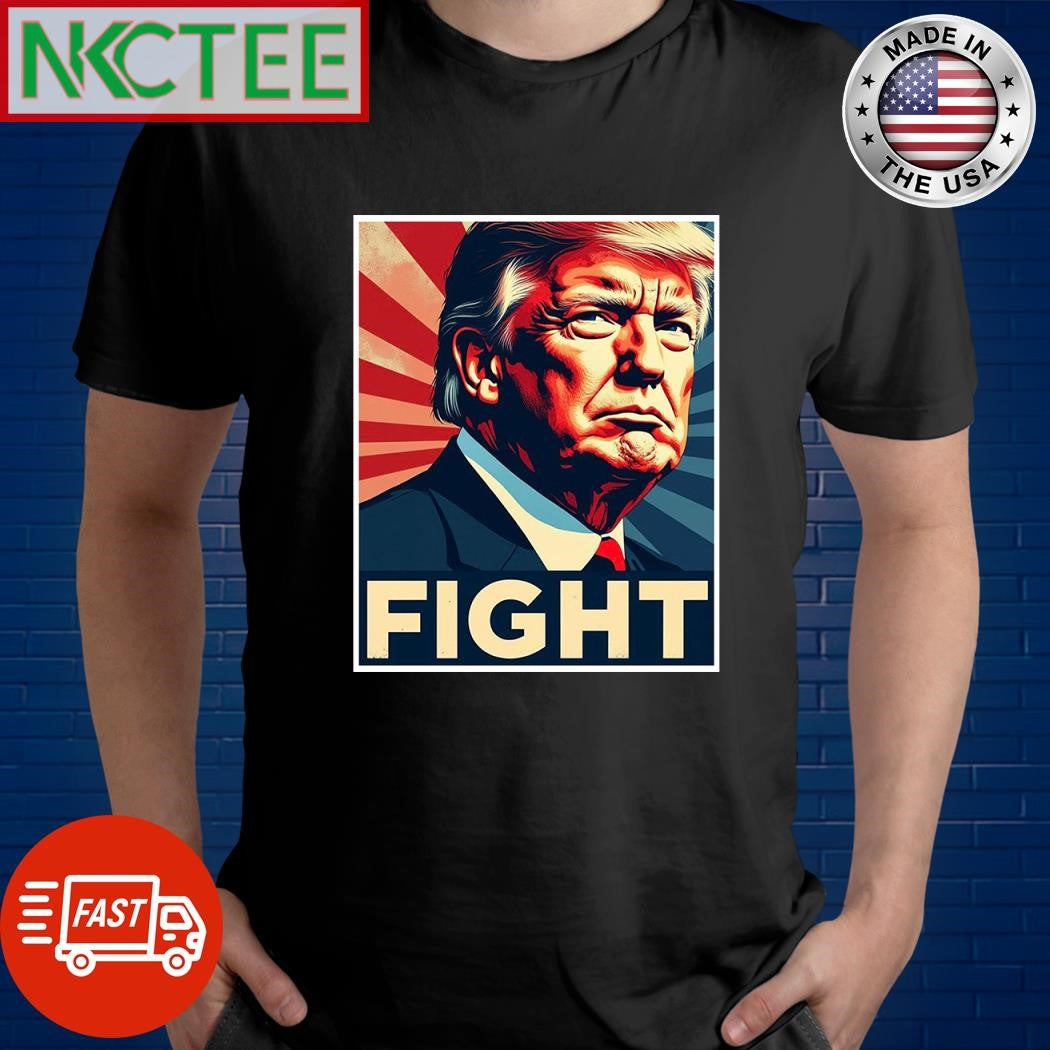 Donald Trump fight shirt