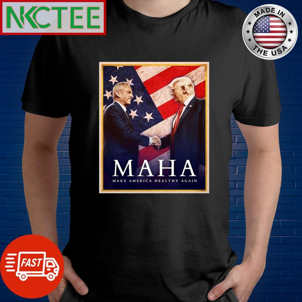 Donald Trump hold hand Robert F. Kennedy Jr. MAHA Make America Healthy Again shirt