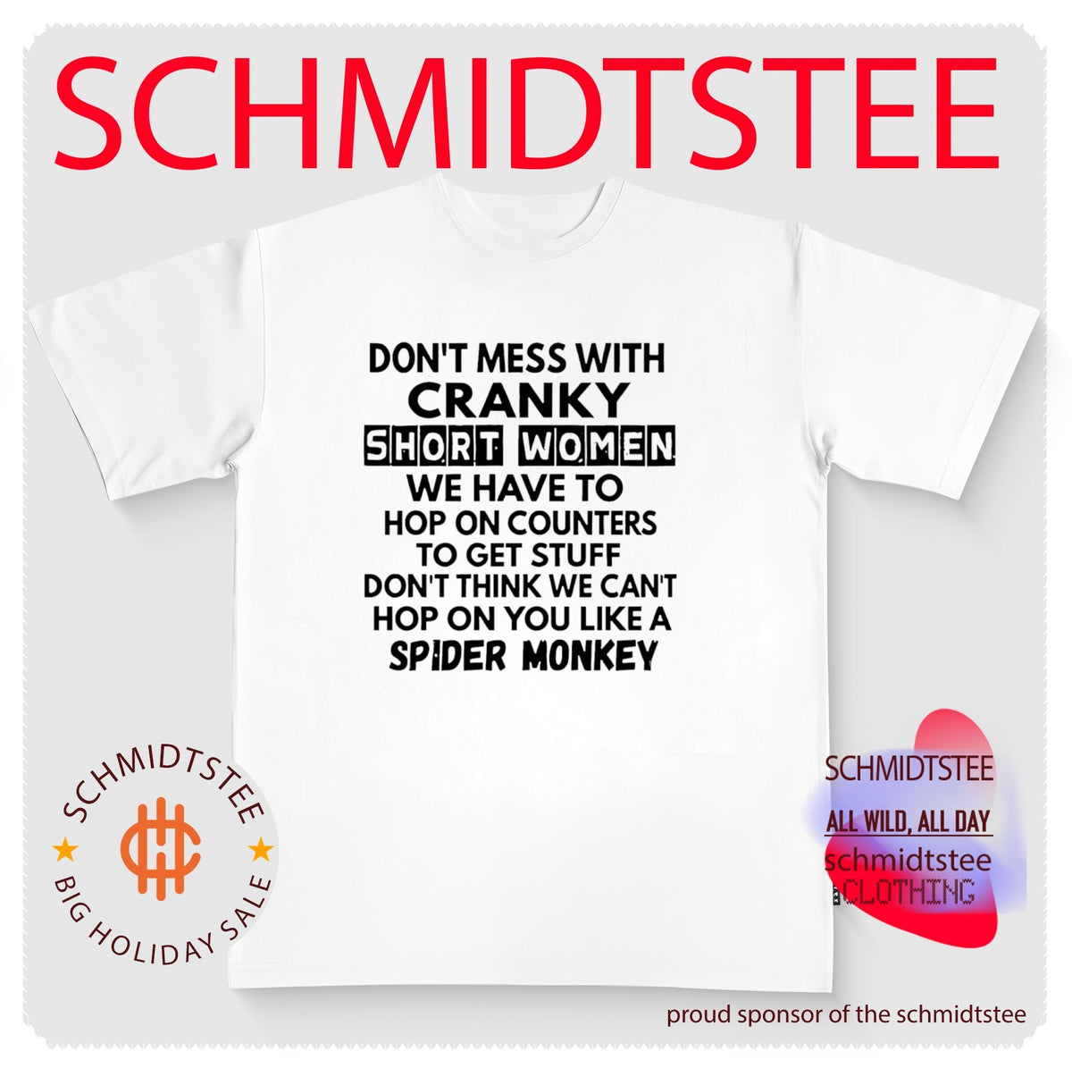 Don’t Mess With Cranky Short Women Spider Monkey Quote shirt