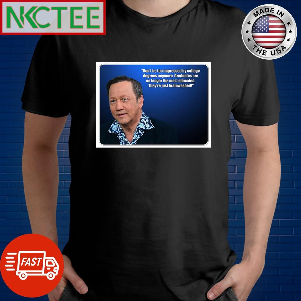 Don’t be too impressed by college degrees anymore Graduates are no longer the most educated they’re just brainwashed shirt
