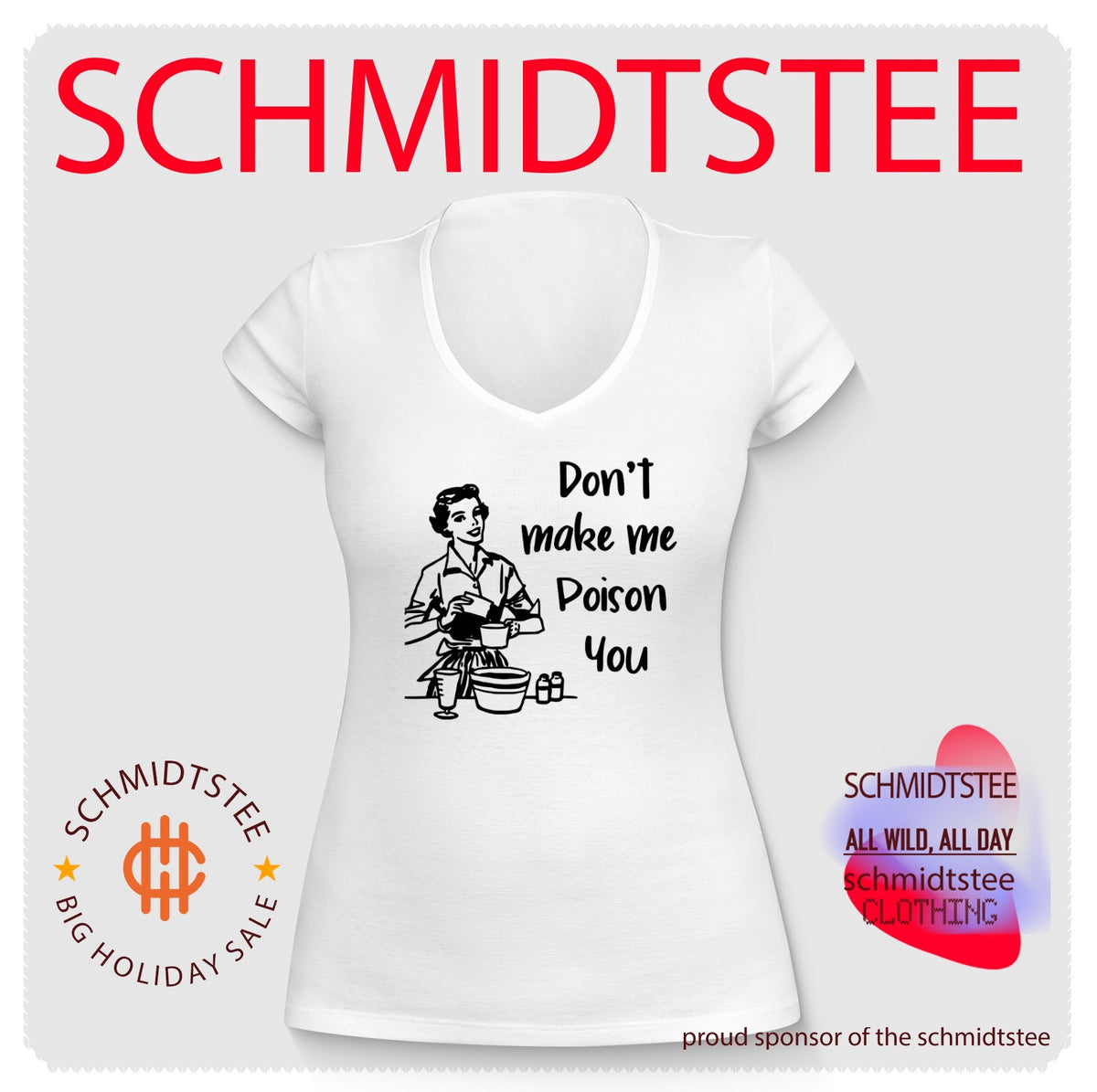 Don’t make me poison you shirt