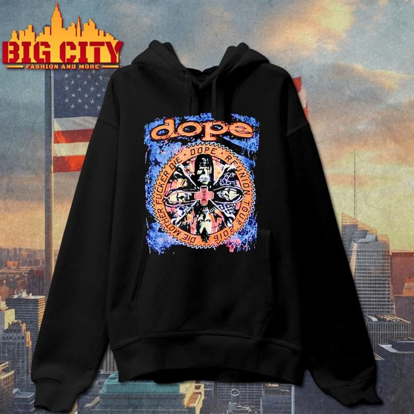 Dope Band Die Mother Fucker Die US Reunion Tour 2016 Shirt