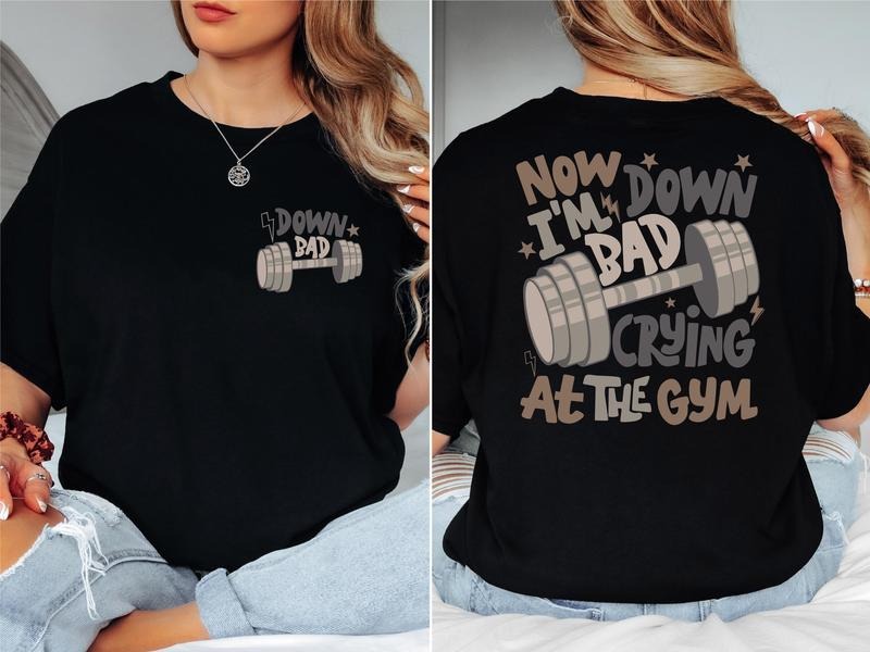 Down Bad Crying At The Gym Shirt Workout Shirt Gym Motivational Shirt Weightlifting Shirt Song Texts Shirt Tortured Poets...