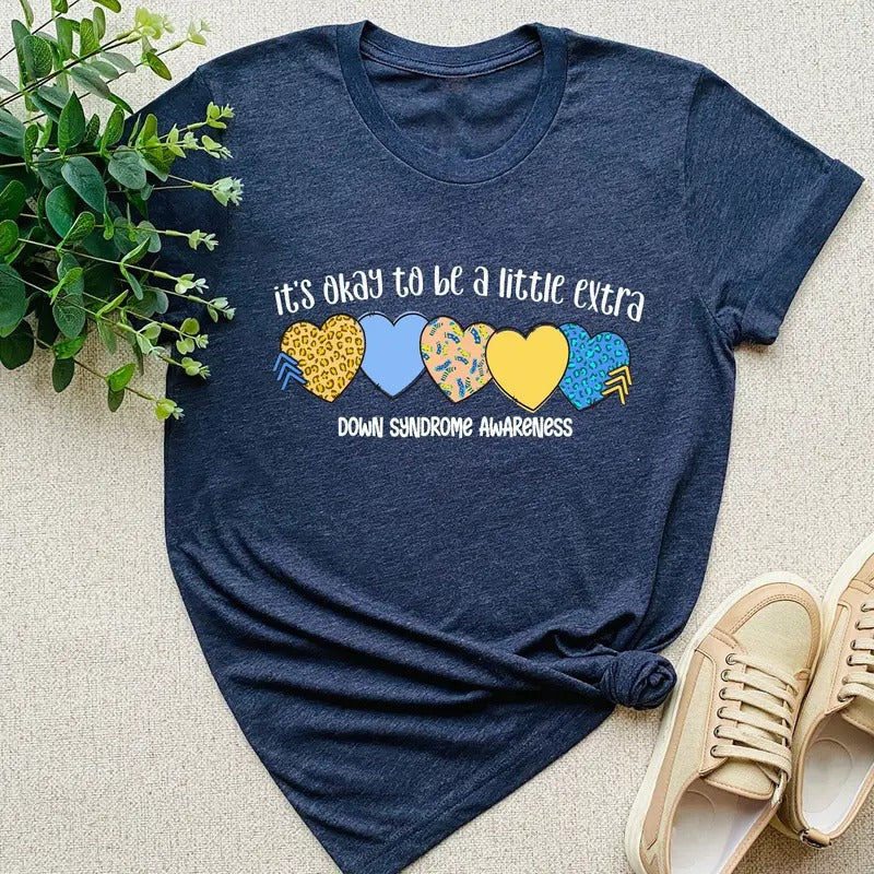 Down Syndrome Shirts Extra Chromosome T-shirt Down Syndrome Gift Down Syndrome Teacher Shirt Down Syndrome Awareness...
