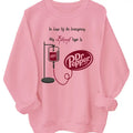 Dr Pepper Sweatshirt, Dr Pepper Est 1885 Sweatshirt, In Case Of An Emergency My Blood Type Is Dr Pepper Sweatshirt, Gift...
