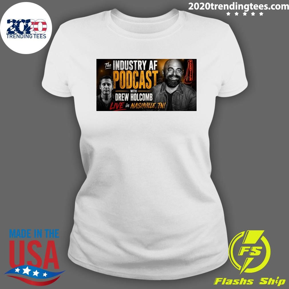 Drew Holcomb and the Neighbors joined us on the #industryafpodcast LIVE in Nashville Shirt