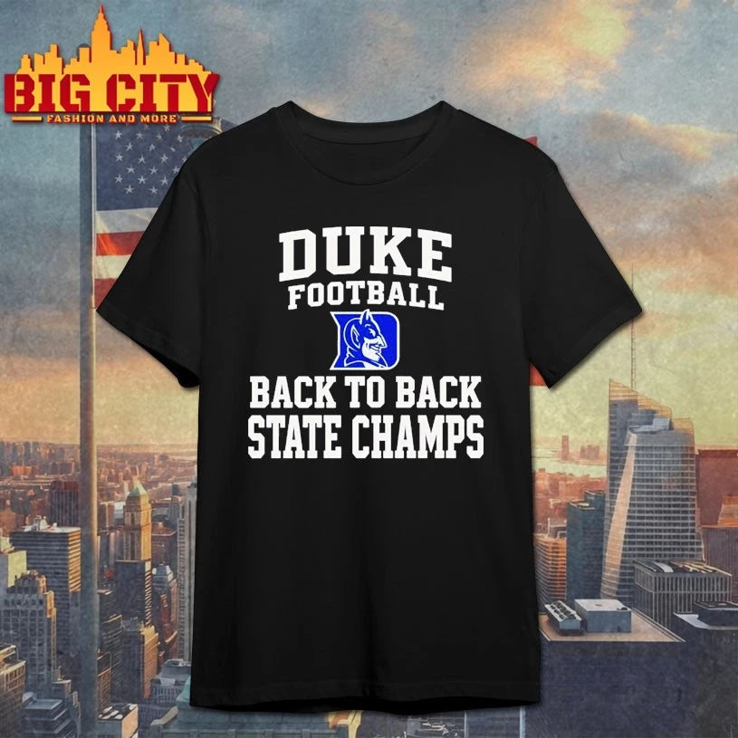 Duke Football Back To Back State 2025 Champs shirt