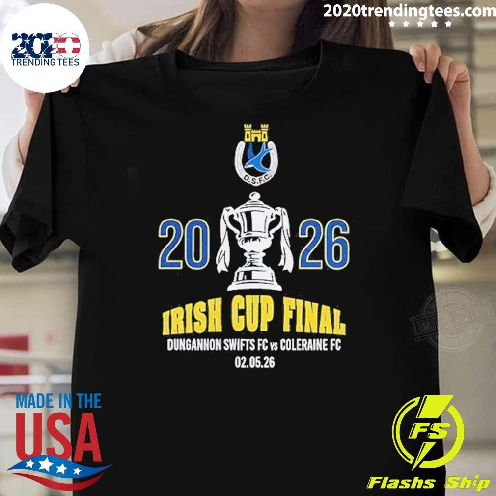 Dungannon Swifts Fc Vs Coleraine Fc Irish Cup Final 2026 Shirt