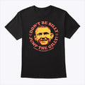 Dustin Poirier Don't Be Silly Jump The Gilly Tee silly shirt Menswear Top Hoodie, Sweatshirt | PureTeeCo.com
