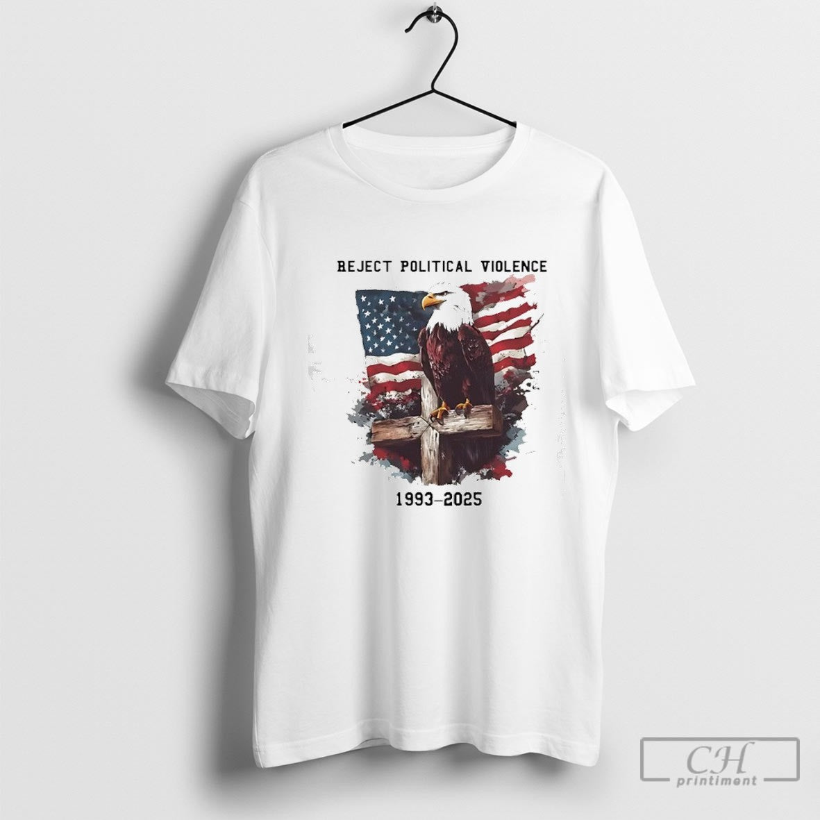 Eagle Charlie Kirk Reject Political Violence 1993 2025 Usa Flag Shirt Sweater