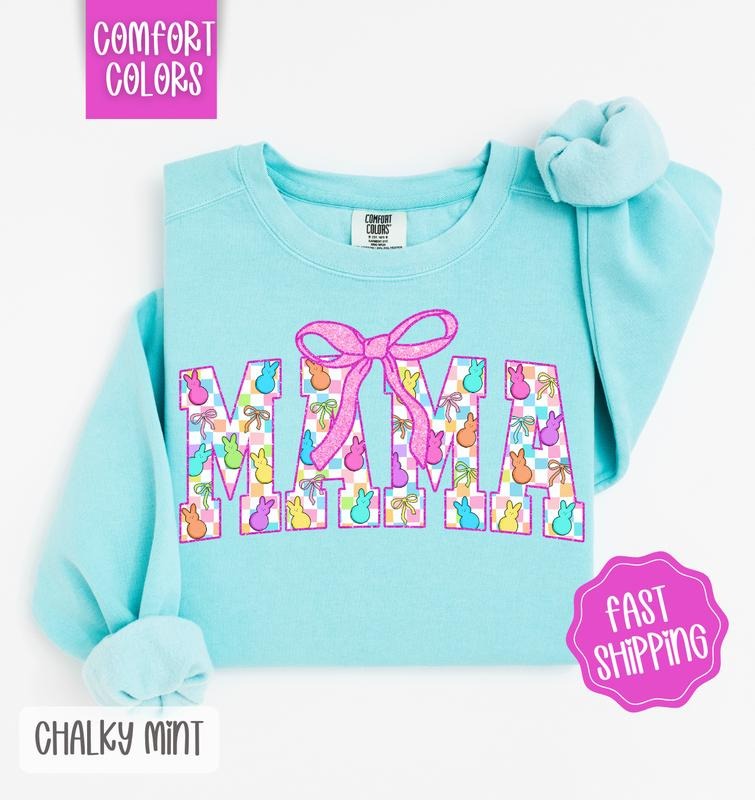 Easter Peep Mama Comfort Colors Sweatshirt, Cute Easter Women's Crewneck, Trendy Mom Sweater, Gift for Her T-Shirts, Hoodie