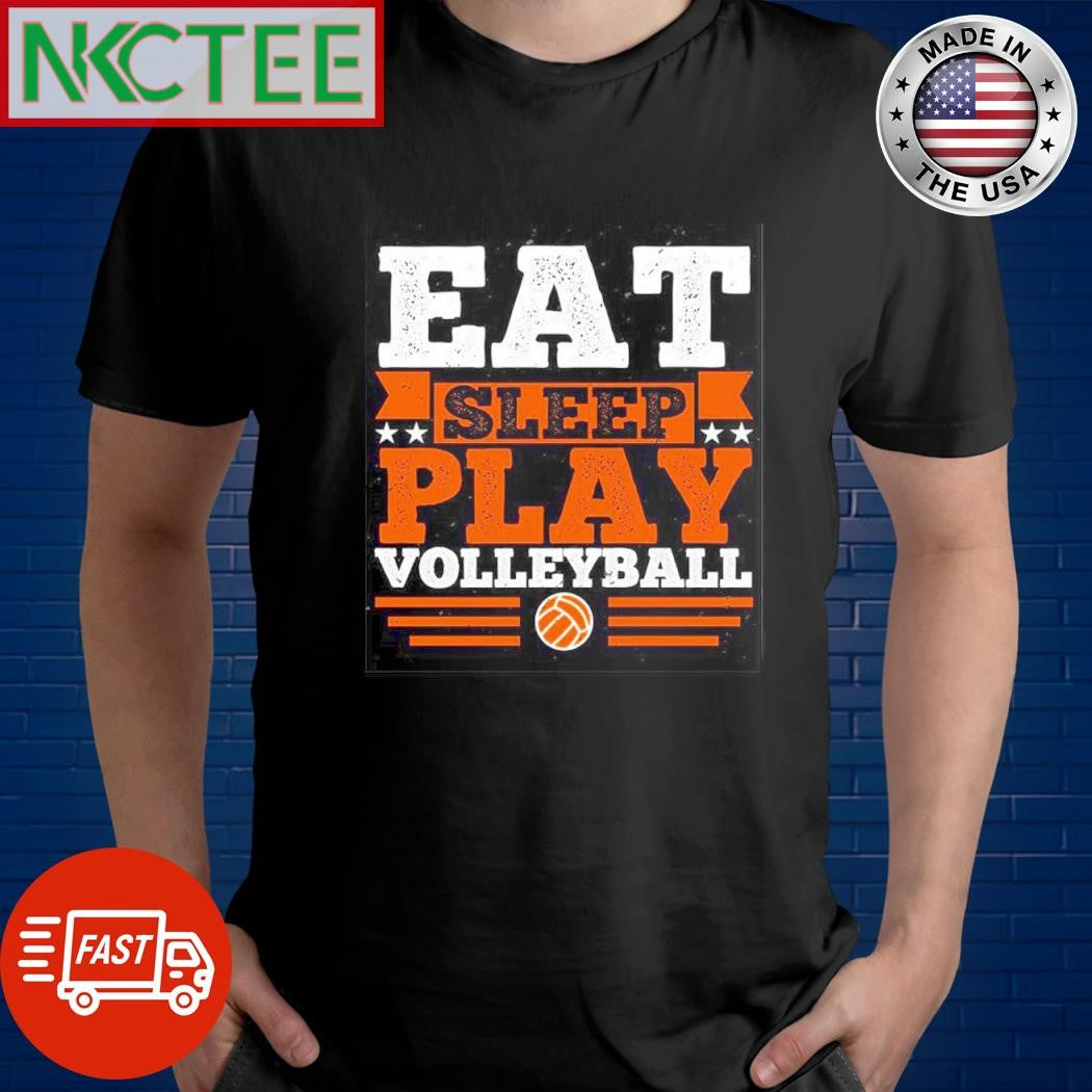 Eat sleep play volleyball ball shirt