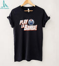 Edmonton Oilers Play La Bamba logo shirt