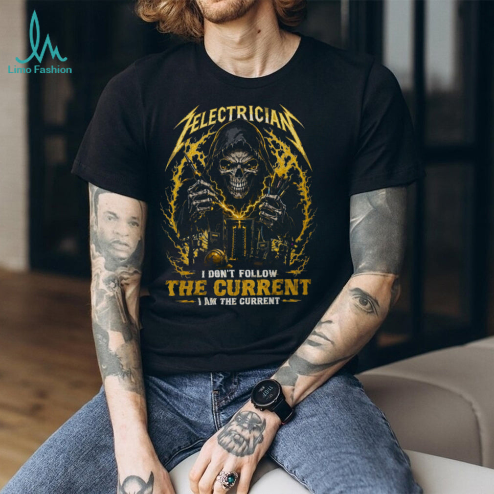 Electrician Grim Reaper I Am The Current Power Shirt