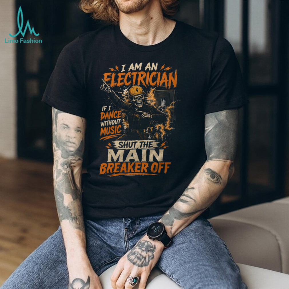 Electrician Skull Main Breaker Off Funny Shirt