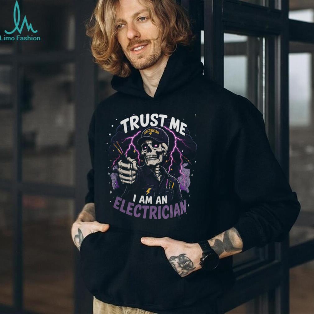 Electrician Trust Me Lightning Skull Shirt