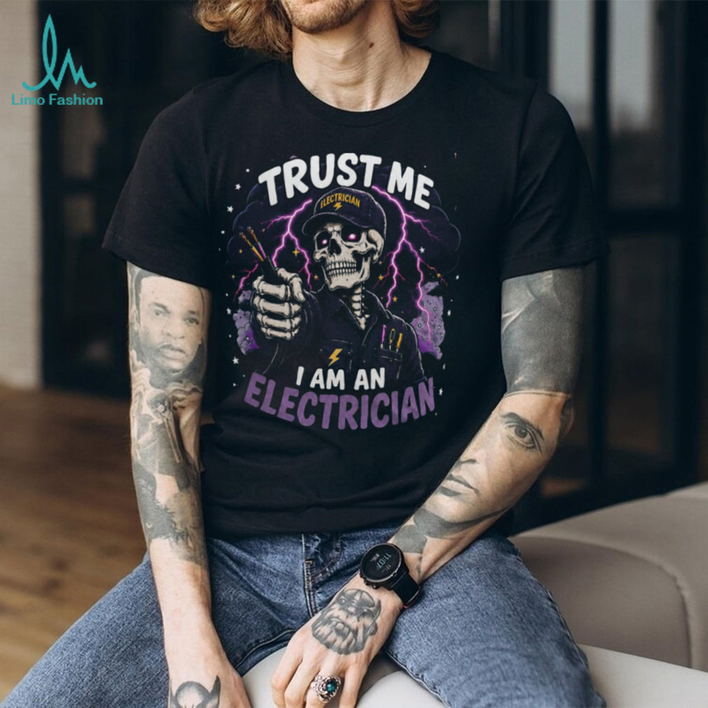 Electrician Trust Me Lightning Skull Shirt