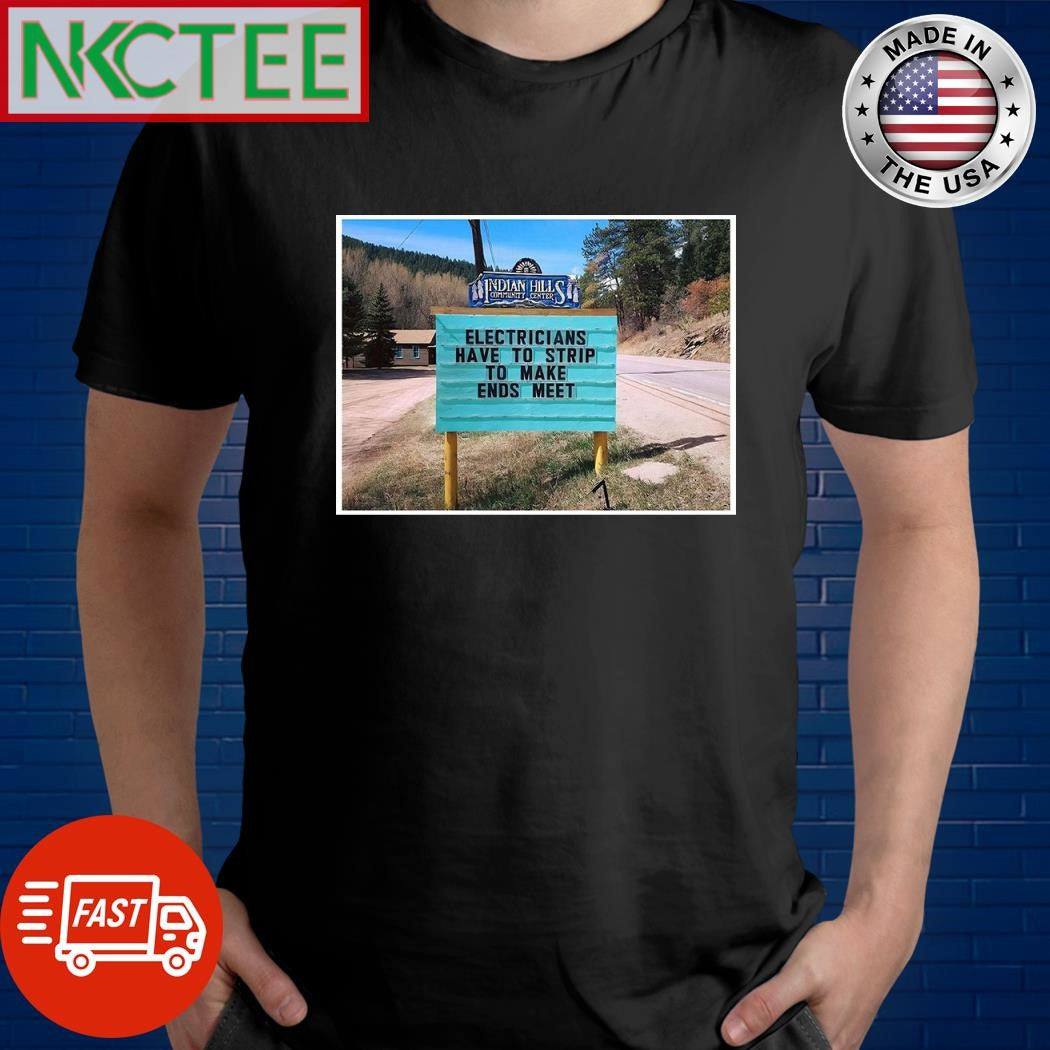 Electricians have to strip to make ends meet shirt