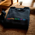 Embroidered Equality Hurts No One Sweatshirt, Equal Rights Crewneck, LGBTQ Sweatshirt, Rainbow Crewneck, Human Rights...