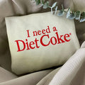 Embroidered I NEED A DIET COKE Crewneck Sweatshirt, Embroidery Sweatshirt, Bride Gift Embroidered DIET COKE T-Shirts, Hoodie