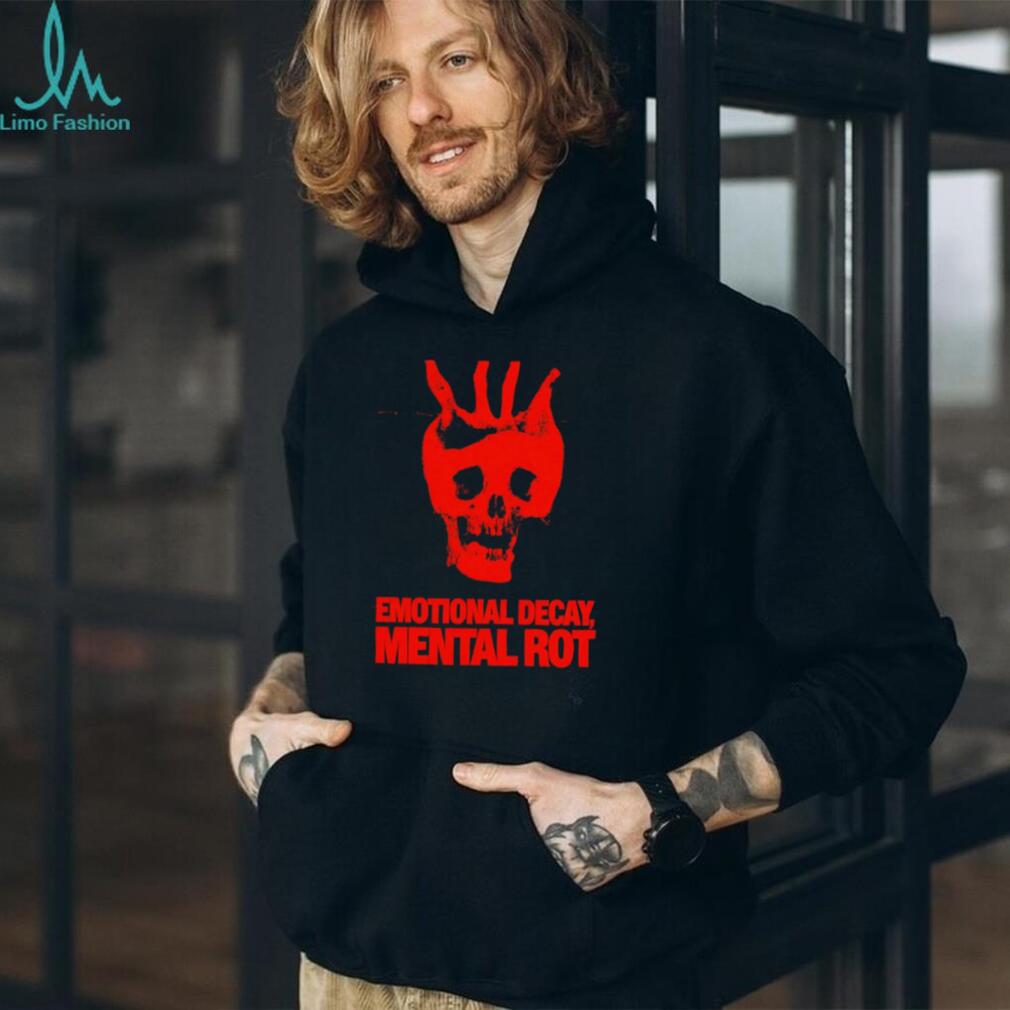 Emotional Decay Mental Rot Skull gothic shirt