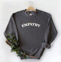 Empathy Sweatshirt, Empathy Butterfly Sweatshirt, Positivity Sweatshirt, Be Kind Sweatshirt, Mental Health...