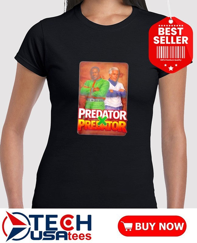 Epstein and Diddy Predator X Predator shirt