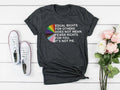 Equal Rights For Others Does Not Mean Fewer Rights For You It's Not Pie Shirt, LGBT Rainbow Outfit, Pride Shirt, Support...