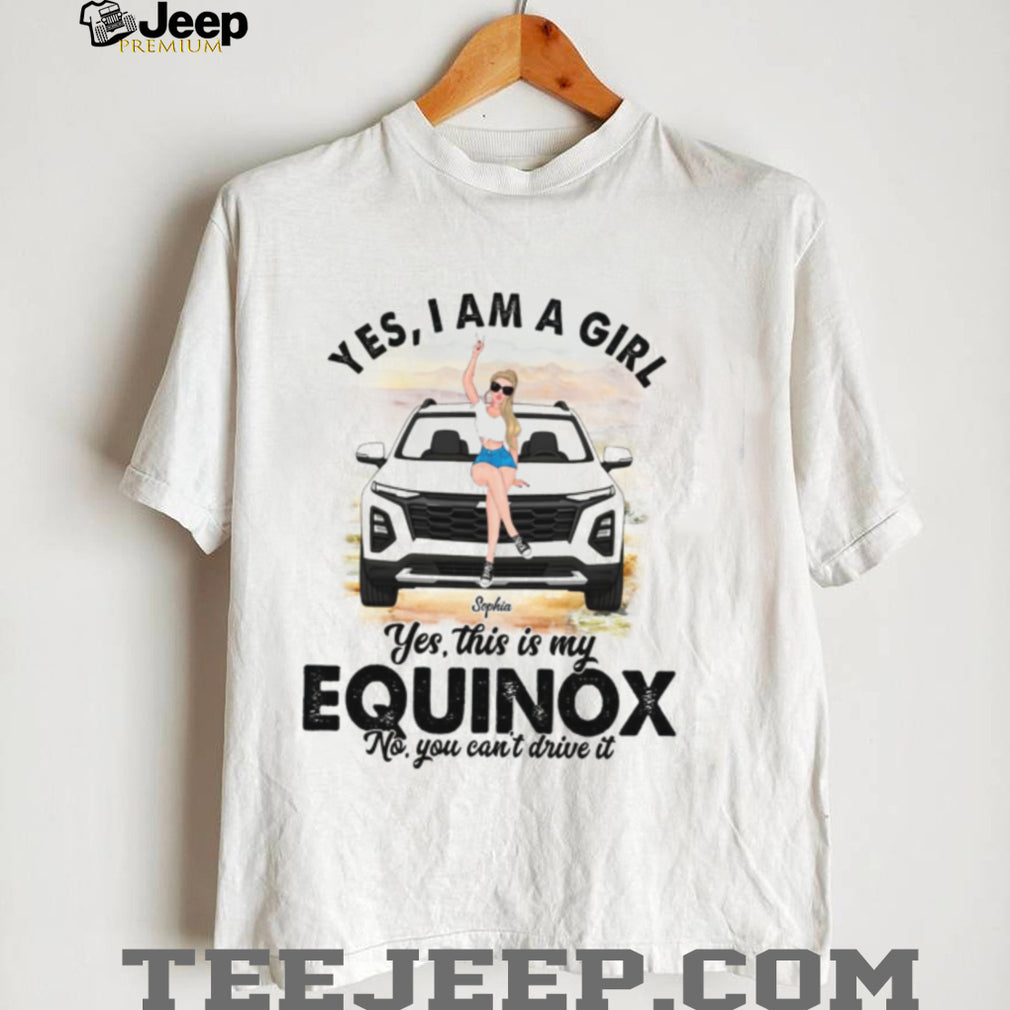 Equinox Girl Car Owner Desert Road Custom Shirt