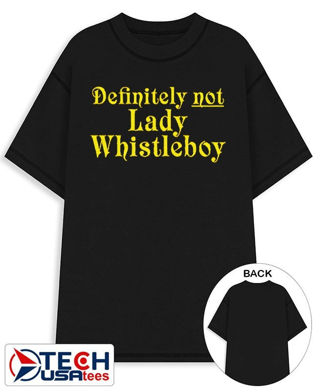 Eric Perkins definitely not lady whistleboy shirt