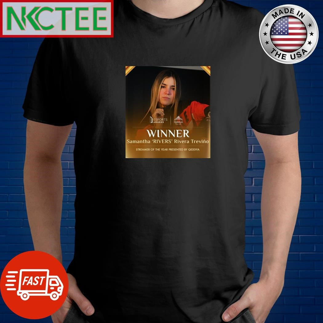 Esports awards winner Samantha Rivers Rivera Trevino Streamer of the Year 2024 shirt