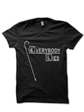 Everybody Lies T-Shirt Hoodie, Sweatshirt | PureTeeCo.com