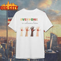 Everyone is Welcome Here shirt