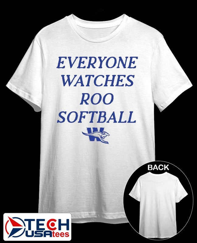 Everyone watches Roo Softball Weatherford Kangaroos shirt