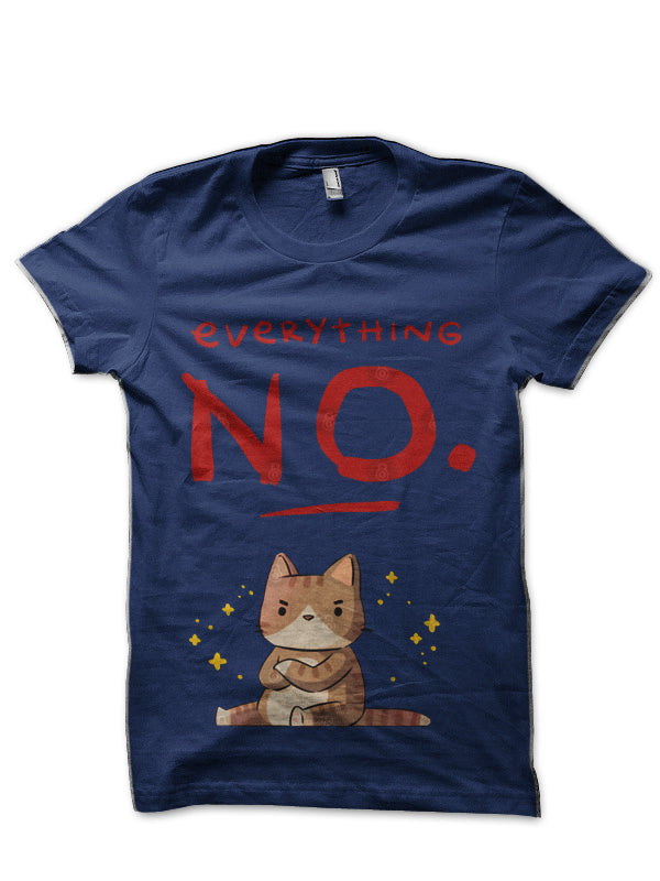 Everything NO Navy Blue T-Shirt Hoodie, Sweatshirt | PureTeeCo.com