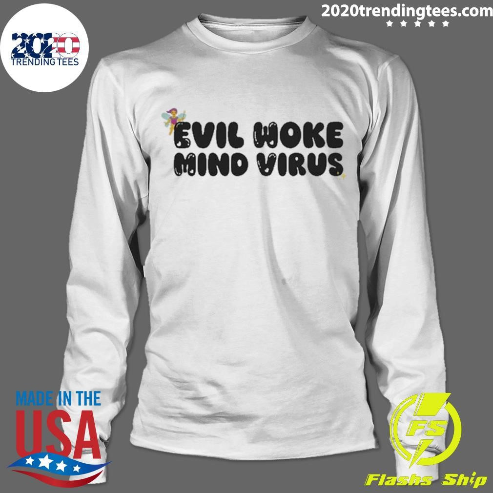 Evil Woke Mind Virus Shirt