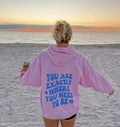 Exactly Where You Need To Be Sweatshirt, Unisex Cotton Hoodie Oversized Womenswear, Trendy Sweatshirt, Oversized Hoodie...