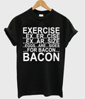 Exercise VS Bacon T-shirt Hoodie, Sweatshirt | PureTeeCo.com