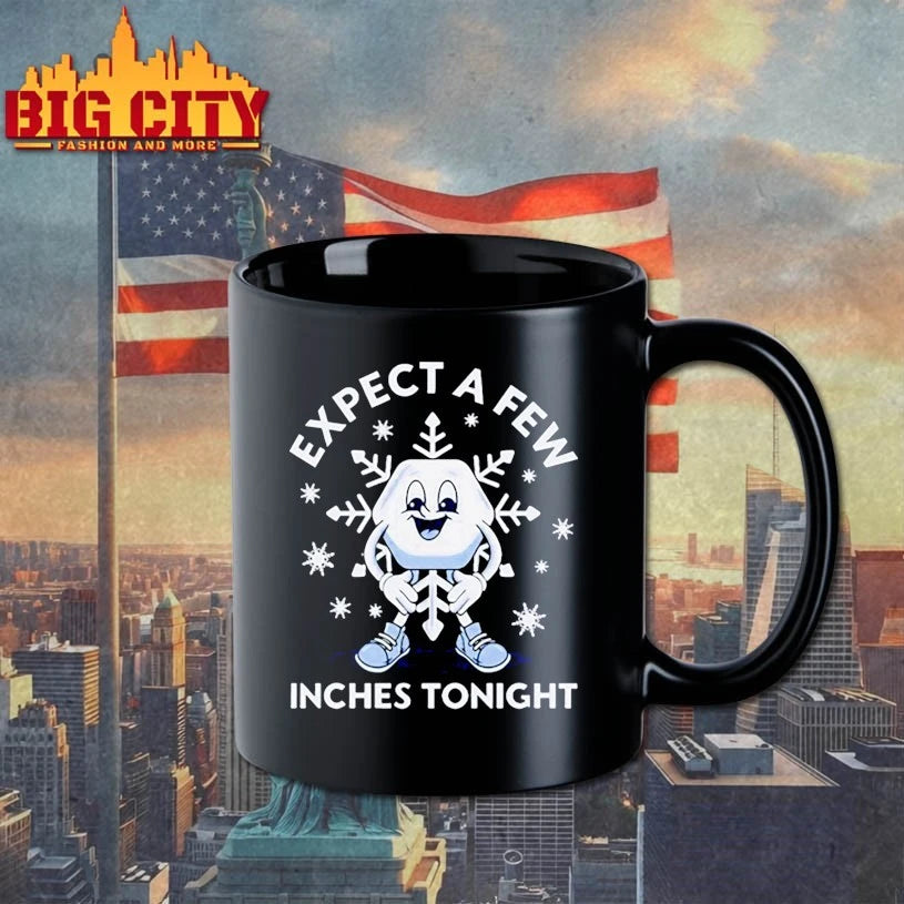 Expect a Few Inches Tonight christmas shirt