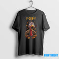 F Caw F Turkey Humor Thanksgiving Gift Ideas Tshirts Sweater