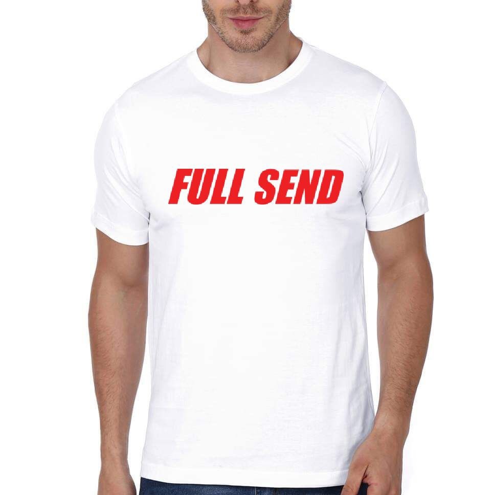 Full Send T-Shirt Hoodie, Sweatshirt | PureTeeCo.com