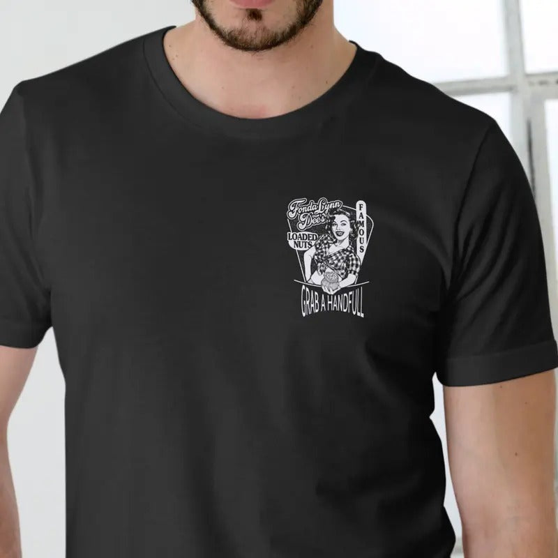 FONDA LYNN DEE'S FAMOUS HOT NUTS T Shirt Cotton Menswear Stylish Hoodie, Sweatshirt | PureTeeCo.com