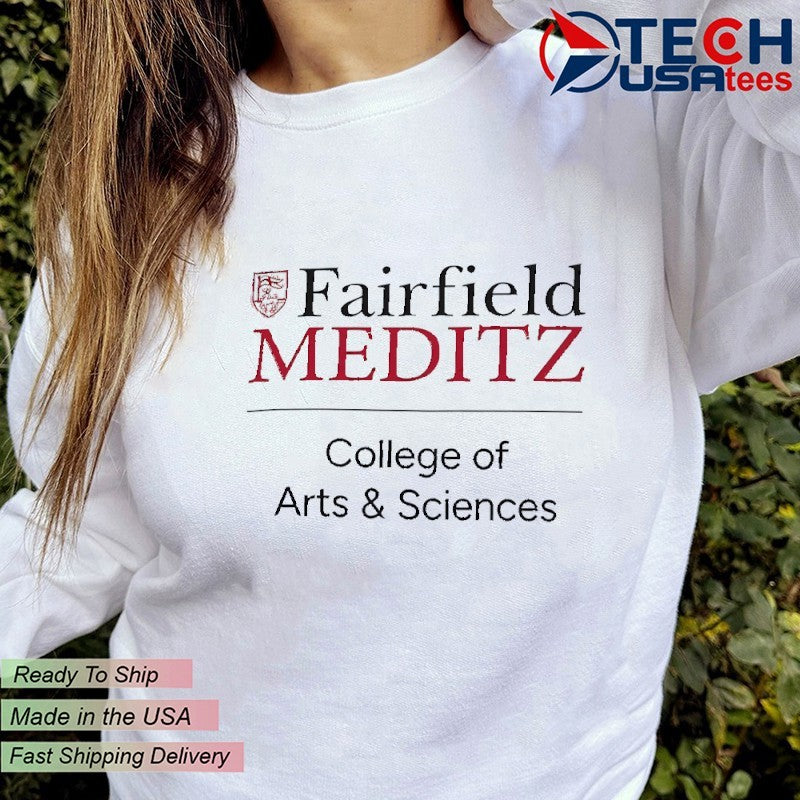Fairfield Stags Meditz College of Arts and Sciences shirt